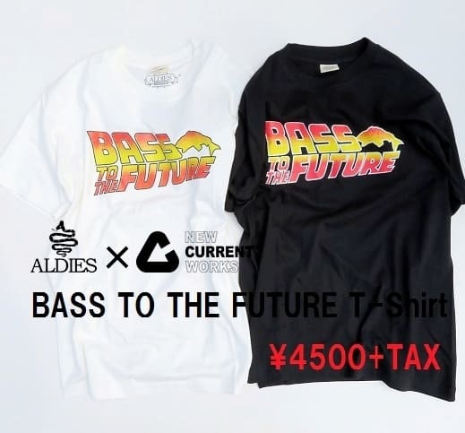 【ALDIES×NEW CURRENT WORKS『BASS TO THE FUTURE T-Shirt』】